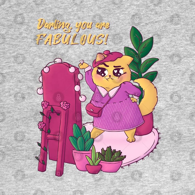 Darling You Are Fabulous Cat Lady by LenasScribbles